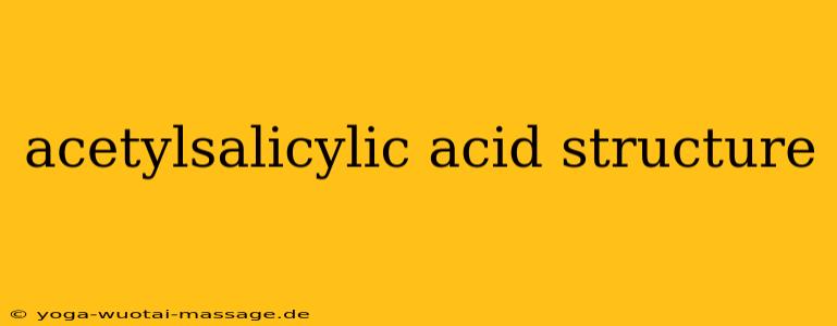 acetylsalicylic acid structure