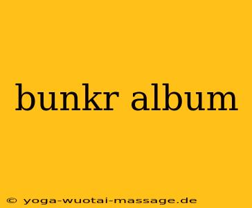 bunkr album