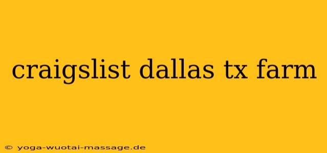 craigslist dallas tx farm