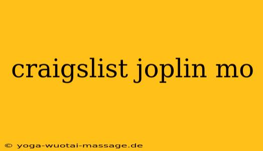 craigslist joplin mo