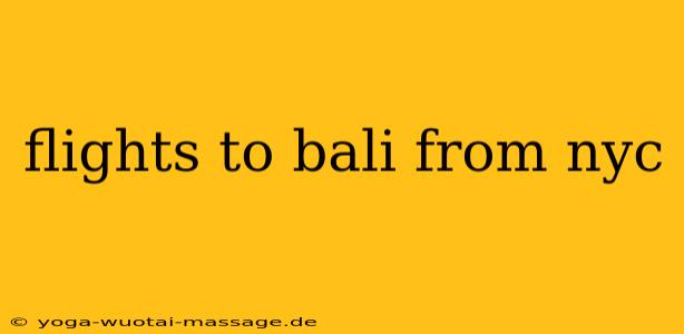 flights to bali from nyc