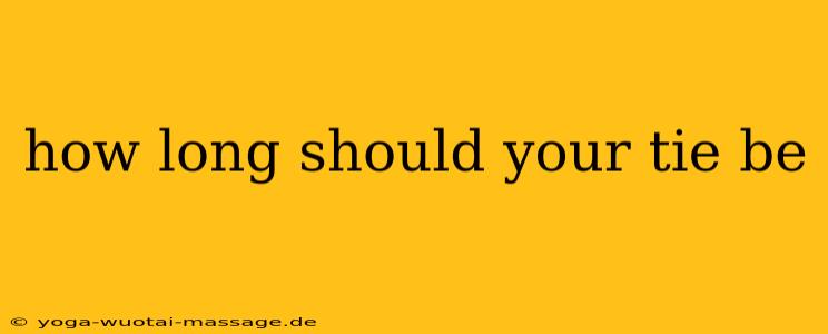 how long should your tie be