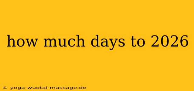 how much days to 2026