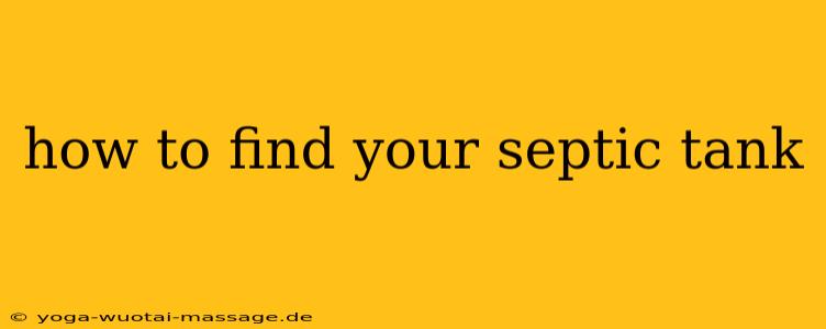 how to find your septic tank
