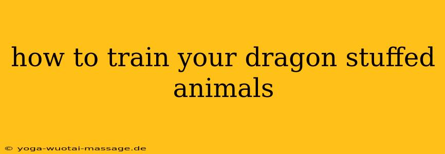 how to train your dragon stuffed animals