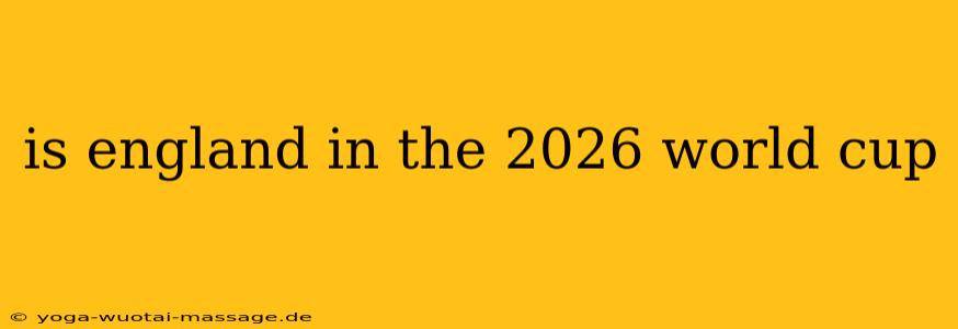 is england in the 2026 world cup