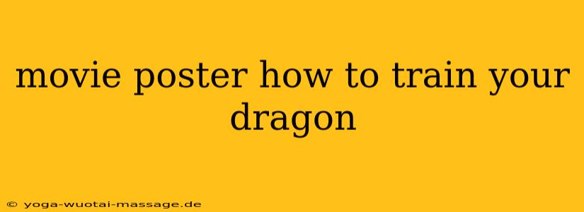 movie poster how to train your dragon