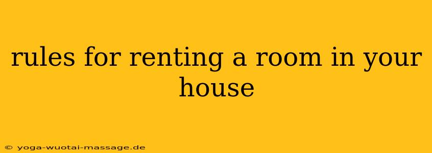 rules for renting a room in your house