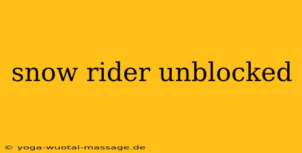 snow rider unblocked